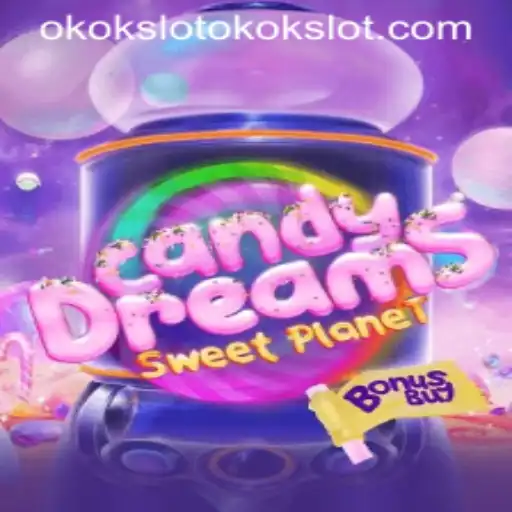 CandyDreamsSweetPlanet: The Ultimate Gaming Adventure with Okokslot